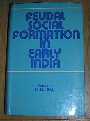 Bild des Verkufers fr Feudal Social Formation In Early India zum Verkauf von Neo Books