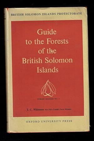 Bild des Verkufers fr Guide to the Forests of the British Solomon Islands. British Solomon Islands Protectorate. zum Verkauf von Sonnets And Symphonies