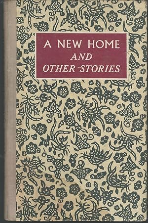 Image du vendeur pour A New Home and Other Stories: Contemporary Chinese Writers mis en vente par Dorley House Books, Inc.