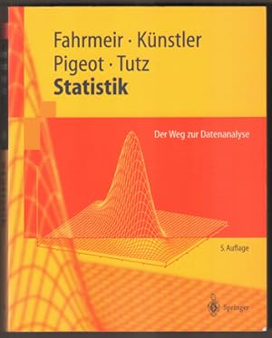 Seller image for Statistik. Der Weg zur Datenanalyse. for sale by Antiquariat Neue Kritik