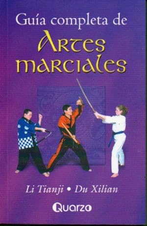 Seller image for GUA COMPLETA DE ARTES MARCIALES. Trad. Martha Baranda. for sale by angeles sancha libros
