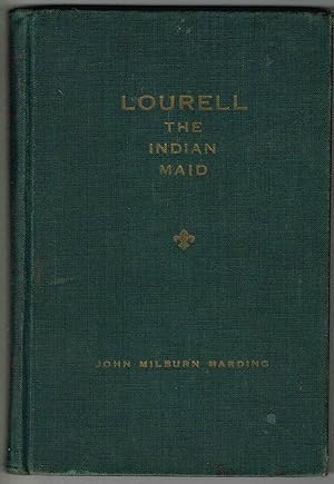 LOURELL, THE INDIAN MAID