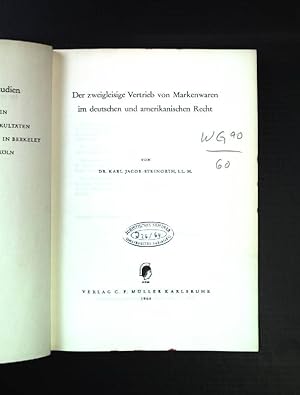 Seller image for Der zweigleisige Vertrieb von Markenwaren im deutschen und amerikanischen Recht. Berkeley-Klner Rechtsstudien. Klner Reihe. Band 5. for sale by books4less (Versandantiquariat Petra Gros GmbH & Co. KG)