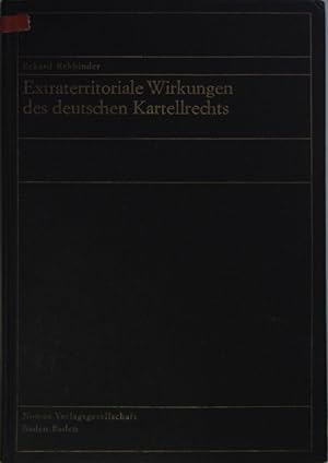 Bild des Verkufers fr Extraterritoriale Wirkungen des deutschen Kartellrechts. zum Verkauf von books4less (Versandantiquariat Petra Gros GmbH & Co. KG)
