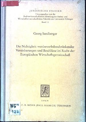 Image du vendeur pour Die Nichtigkeit wettbewerbsbeschrnkender Vereinbarungen und Beschlsse im Recht der Europischen Wirtschaftsgemeinschaft. Juristische Studien. Band 11. mis en vente par books4less (Versandantiquariat Petra Gros GmbH & Co. KG)