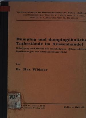 Dumping und dumpingähnliche Tatbestände im Aussenhandel. Würdigung und Kritik der einschlägigen v...