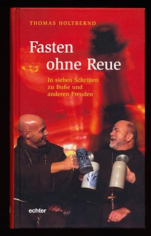 Bild des Verkufers fr Fasten ohne Reue : In sieben Schritten zu Bue und anderen Freuden. zum Verkauf von Antiquariat Peda