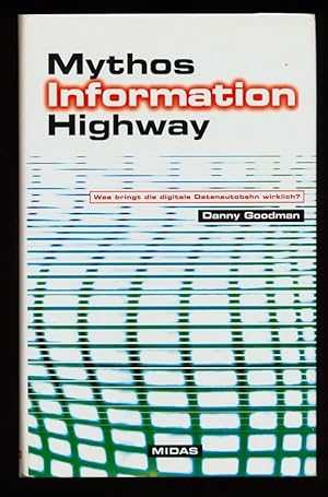 Bild des Verkufers fr Mythos Information-Highway : Was bringt uns die Datenautobahn wirklich? zum Verkauf von Antiquariat Peda