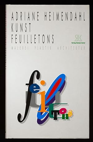 Bild des Verkufers fr Kunst-Feuilletons , Kunstfeuilletons : Malerei, Plastik und Architektur. zum Verkauf von Antiquariat Peda