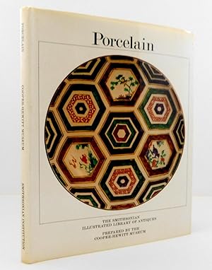 PORCELAIN: The Smithsonian Illustrated Library of Antiques