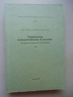 Donauschwäbisches Archiv Bd.11 Eingliederung donauschwäbischen Kulturerbes 1985