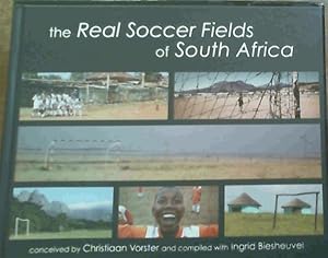 The Real Soccer Fields of South Africa