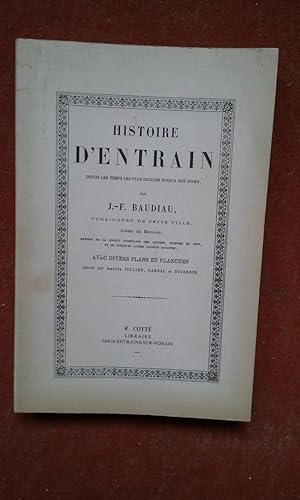 Histoire d'Entrain depuis les temps les plus reculés jusqu'à nos jours