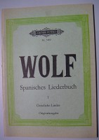 Spanisches Liederbuch nach Gedichten von Paul Heyse und Emmanuel Geibel für eine Singstimme und K...