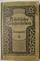 Biblische Geschichten. Ausgabe A. Von Berthelt, Jäkel, Petermann, Thomas. Neu bearbeitet von Oska...