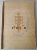 Seller image for Aus dem Tierreich Bilder nach Original - Gemlden von W. Kuhnert, O. Khler, Karl Wagner, G. Tischer, A. Weczerzick, Elli Hirsch und P. Flanderky for sale by Brita Marx Flming Antik