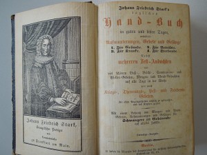 Tägliches Hand-Buch, in guten und bösen Tagen, das ist: Aufmunterung, Gebete und Gesänge, .