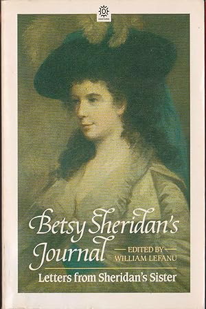 Seller image for BETSY SHERIDAN'S JOURNAL. Letters from Sheridan's Sister for sale by Mr.G.D.Price