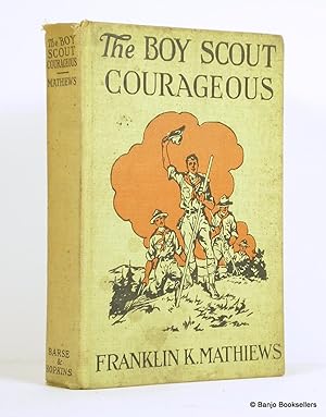 Bild des Verkufers fr Boy Scouts Courageous: Stories of Scout Valor and Daring zum Verkauf von Banjo Booksellers, IOBA
