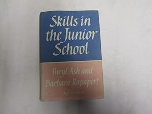 Seller image for Skills In The Junior School for sale by Goldstone Rare Books