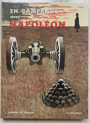 Image du vendeur pour En campagne avec napolon. mis en vente par Librairie les mains dans les poches