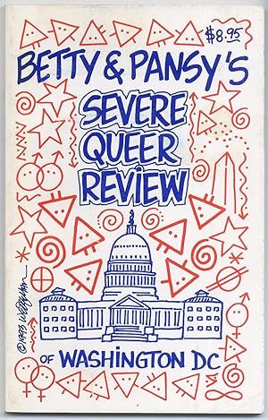 Image du vendeur pour Betty & Pansy's Severe Queer Review of Washington DC mis en vente par Between the Covers-Rare Books, Inc. ABAA