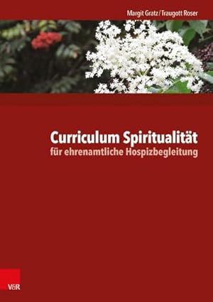 Immagine del venditore per Curriculum Spiritualitt fr ehrenamtliche Hospizbegleitung venduto da AHA-BUCH GmbH