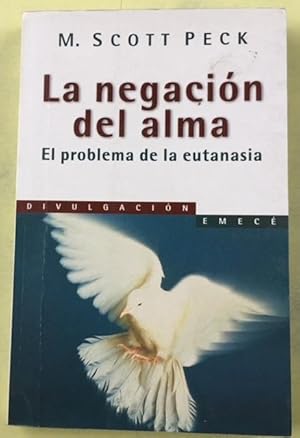 La Negacion Del Alma