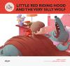 Imagen del vendedor de Little Red Riding Hood and the Very Silly Wolf a la venta por AG Library