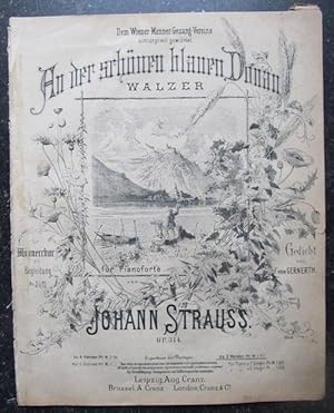 An der schönen blauen Donau Op. 314 (Walzer für Männerchor mit Begleitung, für Pianoforte zu 2 Hä...