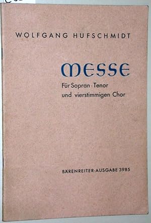 Seller image for Messe fu?r Sopran, Tenor und vierstimmigen Chor a cappella. BA 3985. for sale by Versandantiquariat Kerstin Daras