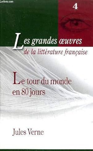 Bild des Verkufers fr LE TOUR DU MONDE EN 80 JOURS - COLLECTION LES GRANDES OEUVRES DE LA LITTERATURE FRANCAISE N4. zum Verkauf von Le-Livre