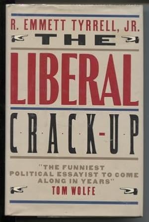 Seller image for The Liberal Crack-Up for sale by E Ridge Fine Books