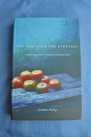 Seller image for The Poetics of the Everyday: Creative Repetition in Modern American Verse for sale by The People's Co-op Bookstore