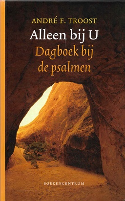 Alleen bij U. Dagboek bij de psalmen