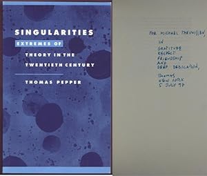 Image du vendeur pour Singularities. Extremes of Theory in the Twentieth Century (= Literature, Culture, Theory, 22). Dedicated by author to the philosopher Michael Theunissen. With a dedication letter mis en vente par Graphem. Kunst- und Buchantiquariat