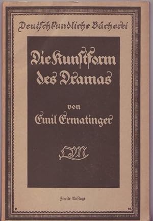 Seller image for Die Kunstform des Dramas (= Deutschkundliche Bcherei) for sale by Graphem. Kunst- und Buchantiquariat