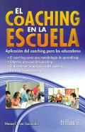 Seller image for El coaching en la escuela. Aplicacin del coaching para los educadores. for sale by Espacio Logopdico