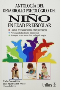 Imagen del vendedor de Antologa del desarrollo Psicolgico del nio en edad preescolar. a la venta por Espacio Logopdico