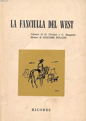 Bild des Verkufers fr LA FANCIULLA DEL WEST zum Verkauf von Le-Livre