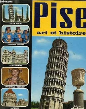 Pise. Art et histoire