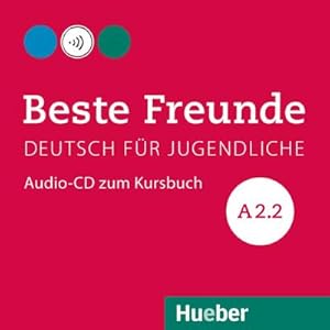 Bild des Verkufers fr Beste Freunde A2/2. Audio-CD zum Kursbuch : Deutsch fr Jugendliche. Deutsch als Fremdsprache zum Verkauf von AHA-BUCH GmbH