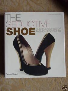 Seller image for THE SEDUCTIVE SHOE for sale by Ron Weld Books