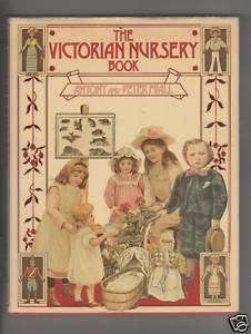 Seller image for THE VICTORIAN NURSERY BOOK for sale by Ron Weld Books