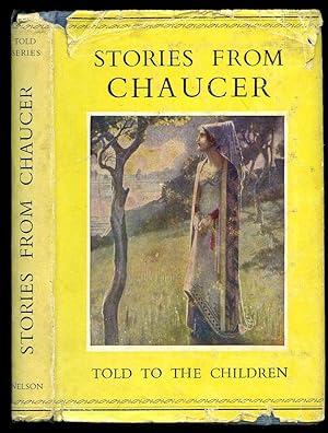 Seller image for Stories From Chaucer [Told to the Children Series] for sale by Little Stour Books PBFA Member