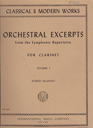 Orchestral Excerpts from the Symphonic Repertoire - For Claarinet, Volume 1