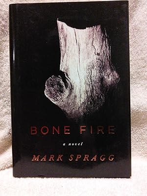 Imagen del vendedor de Bone Fire a la venta por Prairie Creek Books LLC.