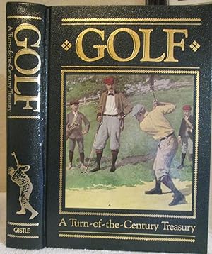 Golf: A Turn of the Century Treasury