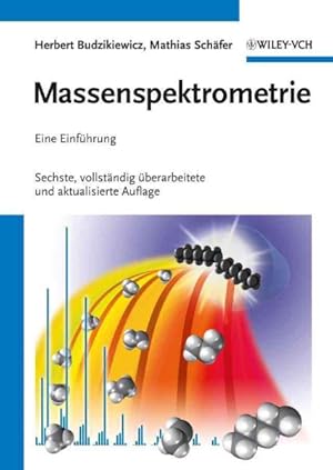 Bild des Verkufers fr Massenspektrometrie : Eine Einfuhrung -Language: german zum Verkauf von GreatBookPrices
