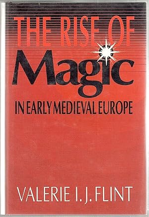 Rise of Magic; In Early Medieval Europe
